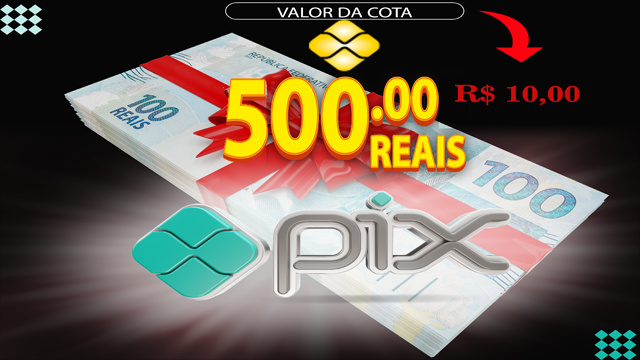 Sorteio de Pix  Valor 500,00 Reais