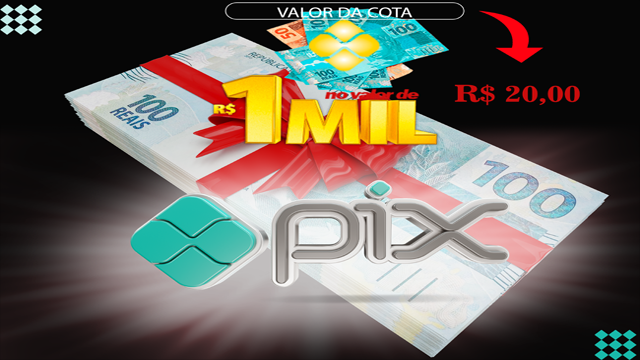 Sorteio Pix Valor R$ 1.000 Reais